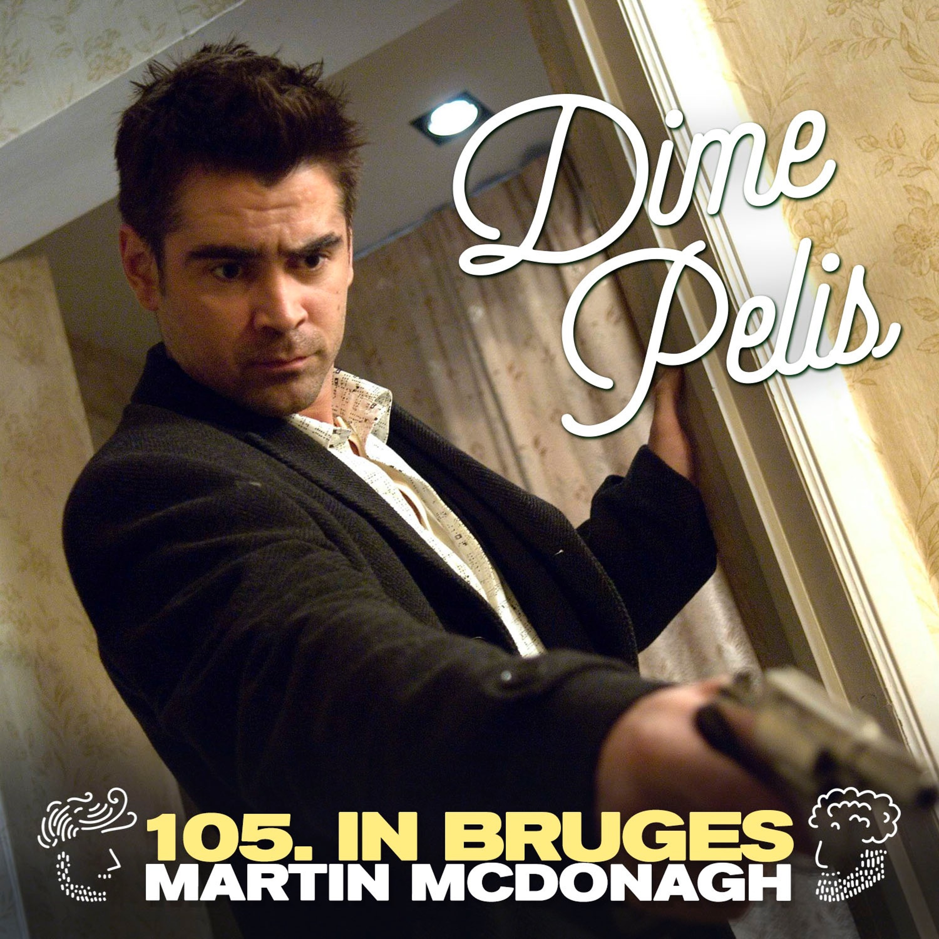 Episodio 105. IN BRUGES de Martin McDonagh