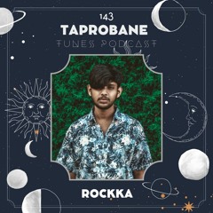 ROCKKA | TAPROBANE TUNES 143