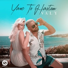 Valy - Yare To Hastom