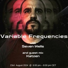 Variable Frequencies (Mixes by Seven Wells & Katzen) - VF127