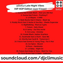 @DJCLI HIP HOP MIX 2022 (CLEAN)LATE NIGHT VIBES