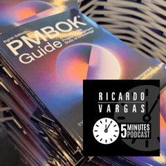 Minhas Primeiras Impressões sobre o PMBOK® Guide 8a Edição