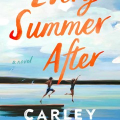 [Read] Online Every Summer After BY : Carley Fortune