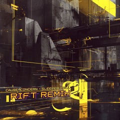 Cause4Concern // Sleeper Cell (Rift Remix) // C4CDIGUK091 // OUT NOW!