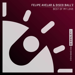 Felipe Avelar & Disco Ball'z "Best Of My Love"