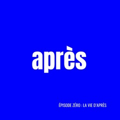 Episode zéro : la vie d'après