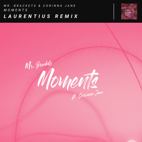 Moments (Laurentius Remix) [feat. Corinna Jane]