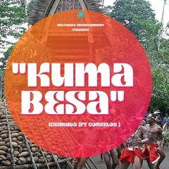 Kuma Besa (Ft Conzelos)