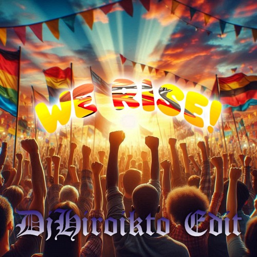 San Holo - We Rise / DjHiroikto Edit