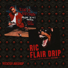 Run It! vs. Ric Flair Drip (917Josh Mashup) *Extra 7 Minutes Due To Copyright*