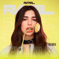 Dua Lipa - New Rules - RÁSIL Remix *FREE DOWNLOAD*