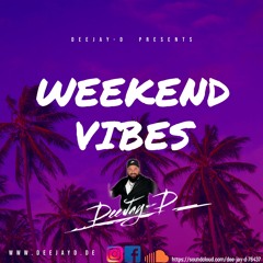 DeeJay-D WEEKEND VIBES