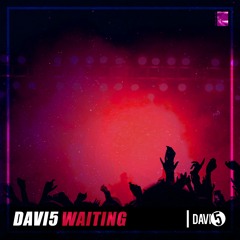 Davi5 - Waiting