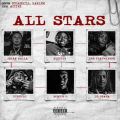 JStar Balla - All Stars Ft BLOODIE , Deeplay4keeps , Roscoe G , DD Osama , Dudeylo
