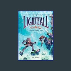 {READ} ❤ Lightfall: Shadow of the Bird (Lightfall, 2) eBook PDF