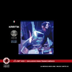 Kartik / Set #455 exclusivo para Trance México
