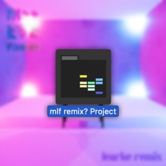 [old concept] Max LVL Fixated Remix (Dec 2023)