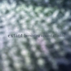 extant
