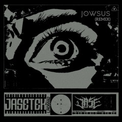 JASE PROCTOR - JASETEK (JOWSUS REMIX)