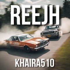 REEJH KHAIRA 510