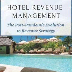 Audiobook Hotel Revenue Management: The Post-Pandemic Evolution to Revenue