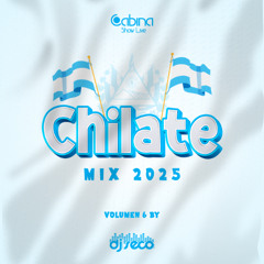 Chilate Mix Vol 6 2025 DJ Seco El Salvador