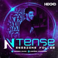 Ntense Sessions Vol.53 By HIJCKD