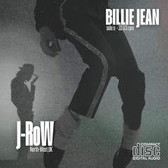 Billie Jean - J-RoW (edit) [FREE DOWNLOAD]