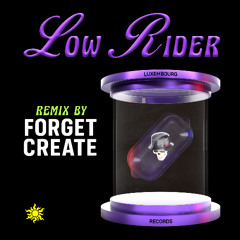 Cypress Hill - Low Rider (Forget Create Remix)