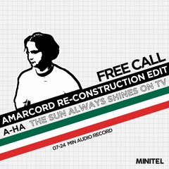 FREE CALL #21 : A-ha - The Sun Always Shines On Tv (Amarcord Re-construction Edit)