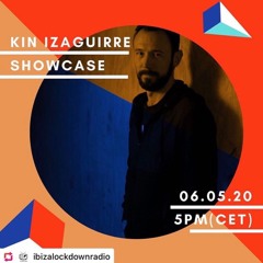 Kin Izaguirre - DAY 52 - Ibiza Lockdown Radio - LIVE Takeover May 2020