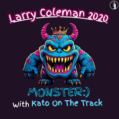 MONSTER:) (with Kato On The Track)