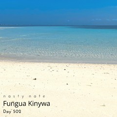 n a s t y  n a t e - Fungua Kinywa. Day 502