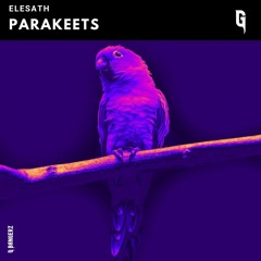 Elesath - Parakeets