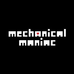 DELTARUNE - Mechanical Maniac [REUPLOAD]
