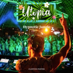 Hypnotic Jungle | Utopia Festival 2025 @ Isla Mujeres, Mexico | CLINTON FOSTER