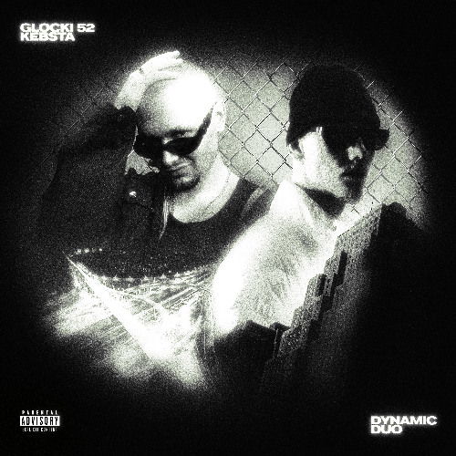 Glocki52, KEBSTA — DYNAMIC DUO