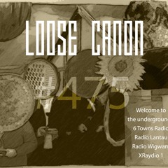 Loose Canon – Monday 20th March 2023 (#475)
