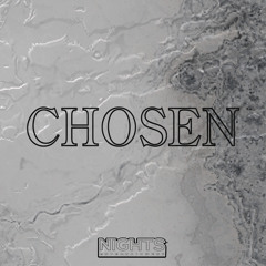 CHOSEN