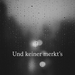 Und keiner merkt’s