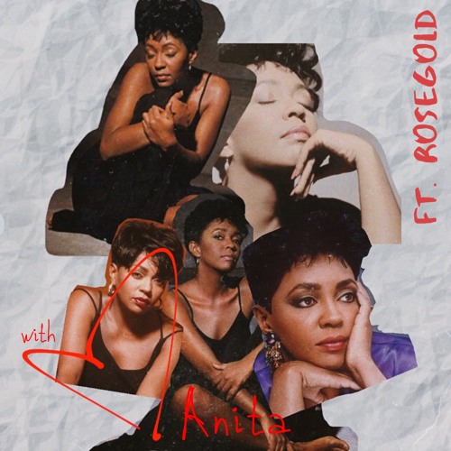 Kenyon Dixon x "With Love, Anita" (Anita Baker Medley)ft. RoseGold
