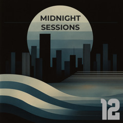 Midnight Sessions #12