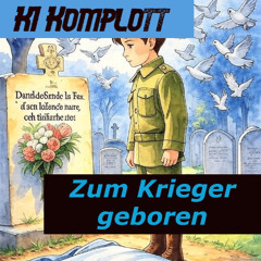 Zum Krieger geboren  -   KI Komplott