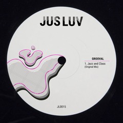 Premiere : Grooval - Jazz And Class [JL0015]