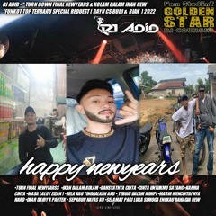 DJ ADID - ''TURN FINAL NEWYEARS & IKAN DALAM KOLAM NEW ''FUNKOT TOP ( BAYU CS,BUDI & RIAN ) 2023