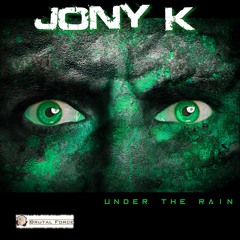 Jony K - Under The Rain EP