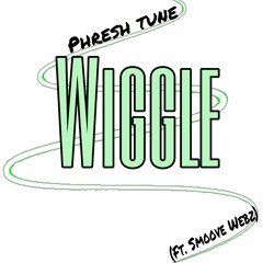 WIGGLE (ft. SMOOVE WEBZ) Streaming On All Platforms