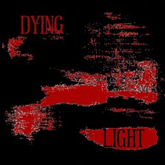 DYING LIGHT (ORIGINAL MIX)
