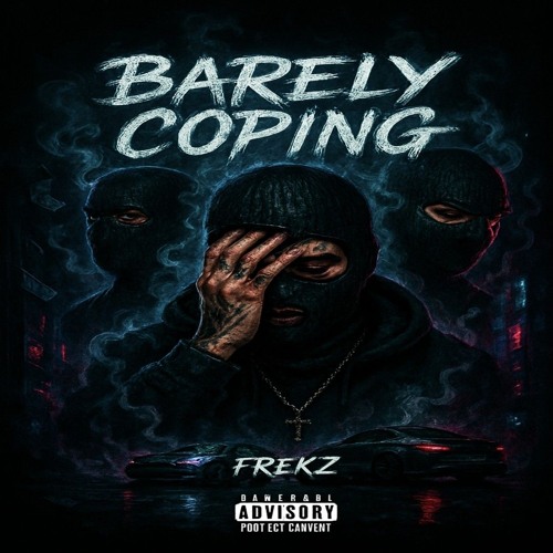 Frekz - BARELY COPING