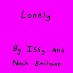Lonely (Feat. Issy)